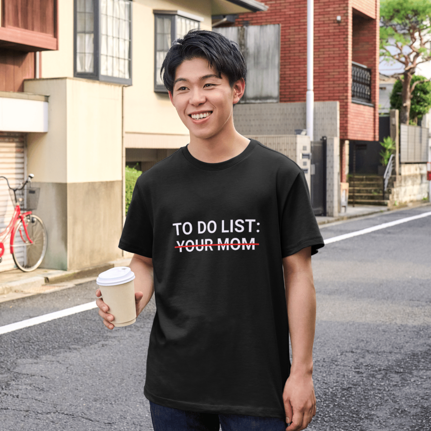 TO DO LIST: YOUR MOM - Unisex